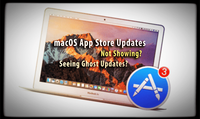 Обновления магазина приложений macOS не отображаются?  Обновления Призрака?