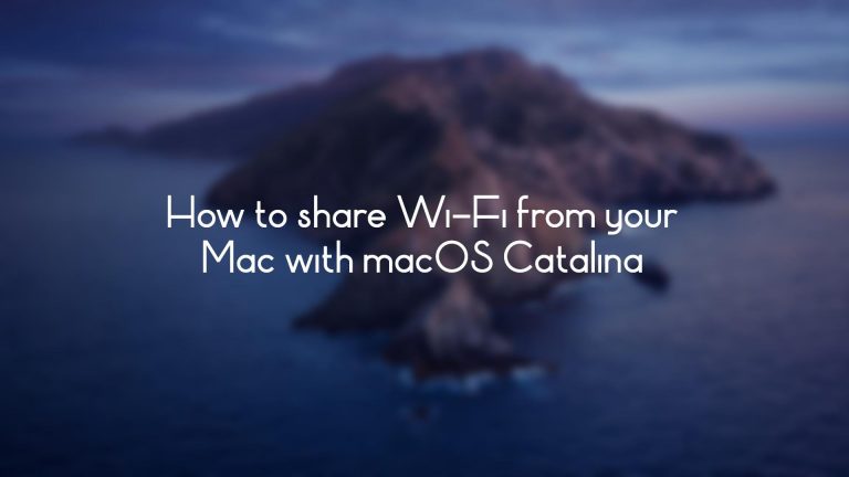 Как поделиться Wi-Fi с вашего Mac с macOS Catalina
